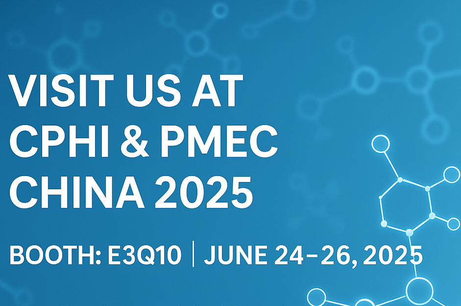 با ما در CPHI & PMEC China 2025 ملاقات کنید - APIS & Excipients جدید ما را کشف کنید!